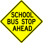 School Zone Signs Bus Stop Ahead